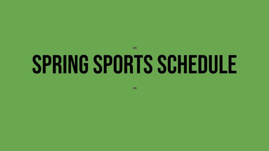 Spring Sports Schedule